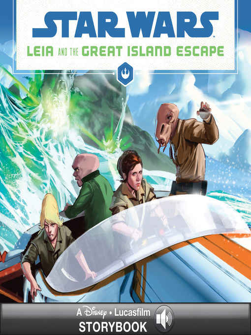 Lucasfilm Press创作的Leia and the Great Island Escape作品的详细信息 - 可供借阅